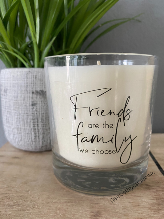  Friends are the family we choose candle, is a perfect gift for that special friend. These unique candles are hand poured in small batches.   Smoothly Natural Skin 