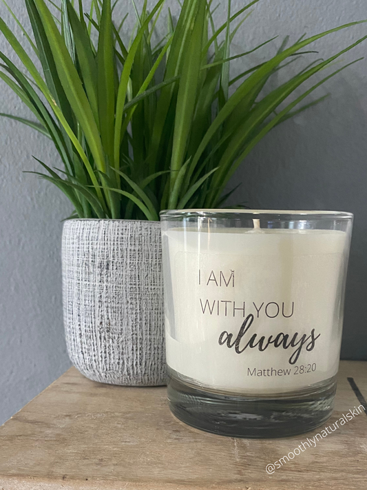 I am with you always candle, is a perfect gift for you or that special friend. These unique candles are hand poured in small batches. Smoothly Natural Skin 