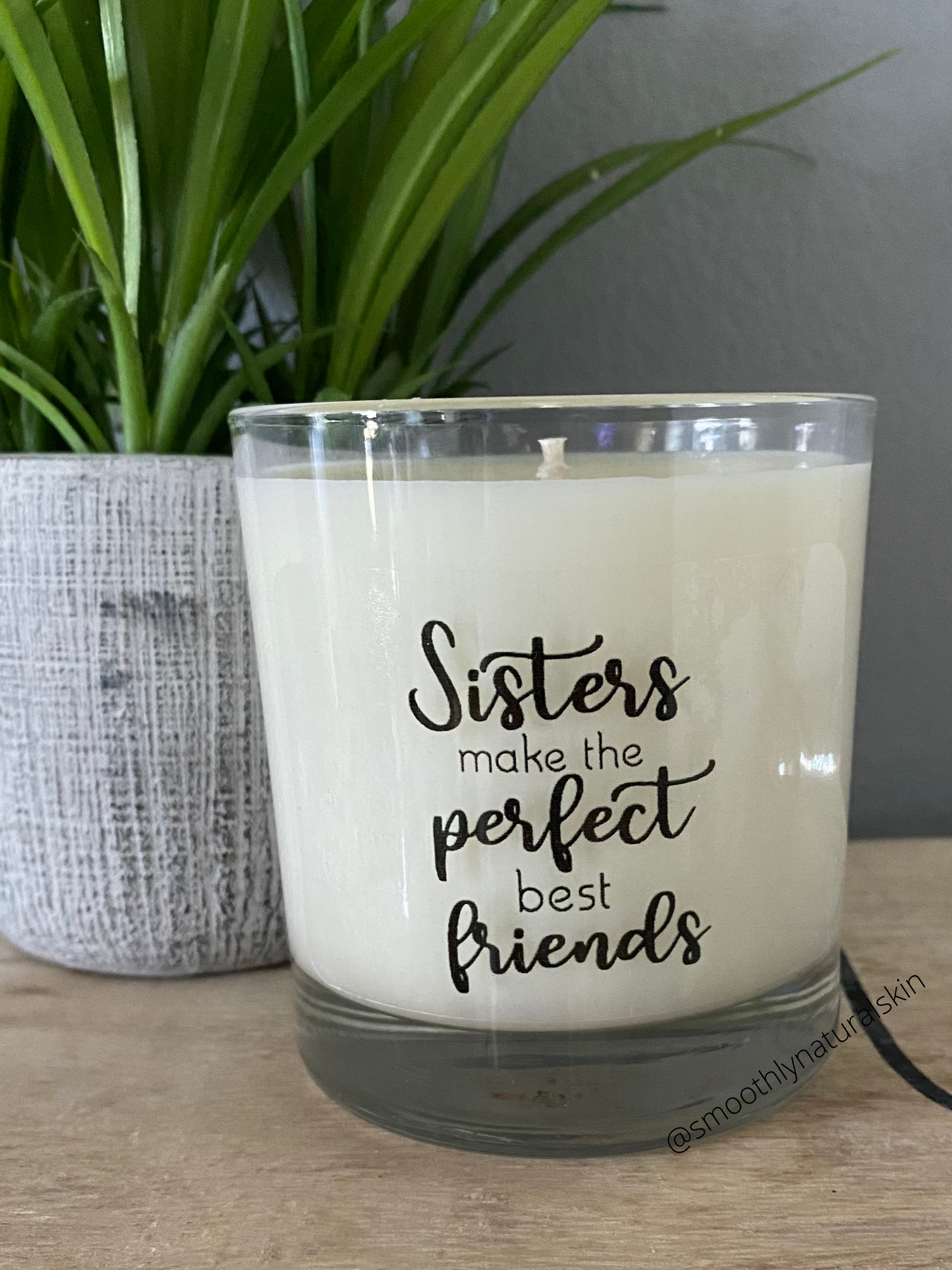Sisters make the perfect best friends, is a perfect gift for that special sister. These unique candles are hand poured in small batches.  Smoothly Natural Skin 